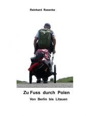 book cover of Zu Fuß durch Polen by Reinhard Rosenke