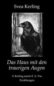 book cover of Das Haus mit den traurigen Augen by Svea Kerling