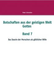 book cover of Botschaften aus der geistigen Welt Gottes by Peter Schneider