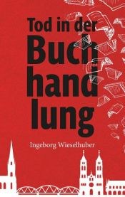 book cover of Tod in der Buchhandlung by Ingeborg Wieselhuber