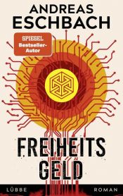book cover of Freiheitsgeld by Andreas Eschbach