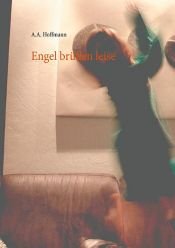 book cover of Engel brüllen leise by Ernst Theodor Amadeus Hoffman