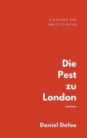 book cover of Die Pest zu London by Daniel Defoe