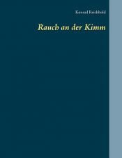 book cover of Rauch an der Kimm by Konrad Reichhold
