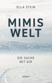 book cover of Mimis Welt by Ella Stein