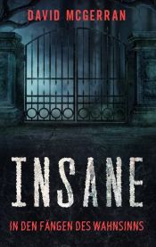 book cover of Insane by David Schumann