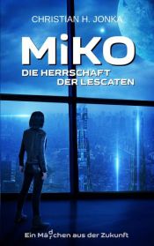 book cover of Miko by Christian H. Jonka
