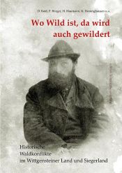 book cover of Wo Wild ist, da wird auch gewildert by Dieter Bald|Heiko Haumann|Klaus Homrighausen|Peter Bürger