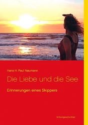 book cover of Die Liebe und die See by Hans H. Paul Naumann