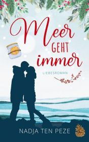 book cover of Meer geht immer ... by Nadja ten Peze