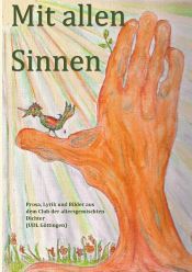 book cover of Mit allen Sinnen by Club der altersgemischten Dichter UDL Göttingen|Ruth Finckh