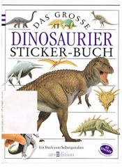 book cover of Das große Dinosaurier - Sticker- Buch by unknown author