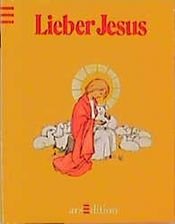 book cover of Lieber Jesus by Ida Bohatta
