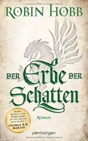 book cover of Der Erbe der Schatten: Roman (Die Chronik der Weitseher, Band 3) by Робин Хоб