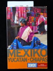 book cover of Mexiko: Yucatan und Chiapas by Hans-Joachim Aubert