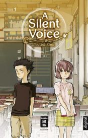 book cover of A Silent Voice 01 by Yoshitoki Oima