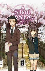 book cover of A Silent Voice 02 by Yoshitoki Oima