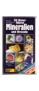 book cover of GU Naturführer Mineralien und Kristalle. Mineralien nach Strichfarben bestimmen by Rupert Hochleitner