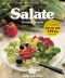 Salate. Sonderausgabe. Ein besonderes Bildkochbuch mit reizvollen Rezepten
