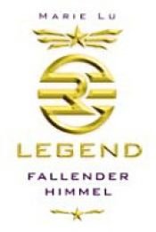 book cover of Legend - Fallender Himmel by Marie Lu