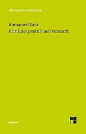 book cover of Kritik der praktischen Vernunft by Immanuel Kant