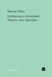 book cover of Einführung in Aristoteles' Theorie vom Seienden by Werner Marx