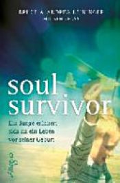 book cover of Soul Survivor by unknown author