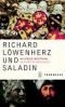 Richard Löwenherz und Saladin: Der dritte Kreuzzug