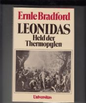 book cover of Leonidas. Held der Thermopylen by Bradford Ernle