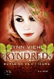 book cover of Kyndred - Schleier der Träume by Lynn Viehl