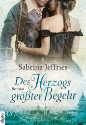 book cover of Des Herzogs größter Begehr by Sabrina Jeffries