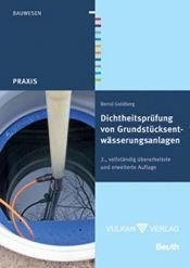 book cover of Dichtheitsprüfung von Grundstücksentwässerungsanlagen by Bernd Goldberg