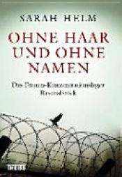 book cover of Ohne Haar und ohne Namen by Sarah Helm