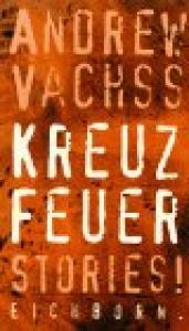 book cover of Kreuzfeuer by Andrew Vachss