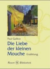 book cover of Die Liebe der kleinen Mouche by Paul Gallico