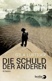 book cover of Die Schuld der anderen by Gila Lustiger