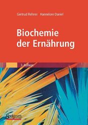 book cover of Biochemie der Ernährung by Gertrud Rehner|Hannelore Daniel