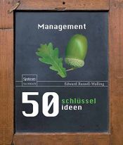 book cover of 50 Schlüsselideen Management by Edward Russell-Walling