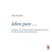 book cover of leben pure ... by Elisa Dorandt
