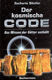 book cover of Der kosmische Code by Zecharia Sitchin