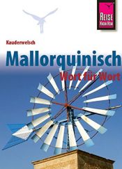 book cover of Kauderwelsch, Mallorquinisch Wort für Wort by Hans-Ingo Radatz