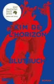 book cover of Blutbuch by Kim de l'Horizon