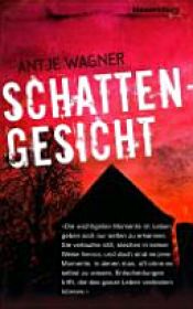 book cover of Schattengesicht by Antje Wagner