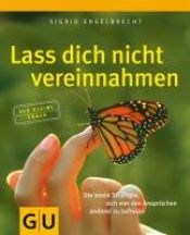 book cover of Lass dich nicht vereinnahmen by Sigrid Engelbrecht