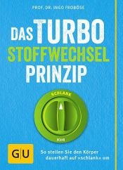 book cover of Das Turbo-Stoffwechsel-Prinzip by Ingo Froböse