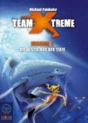 book cover of Team X-treme - Mission 2 by Michael Peinkofer