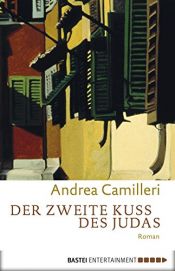 book cover of Der zweite Kuss des Judas by Andrea Camilleri