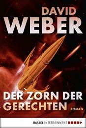 book cover of Der Zorn der Gerechte by David Weber