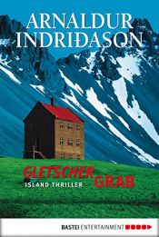 book cover of Gletschergrab : [Island-Thriller] by Arnaldur Indriðason