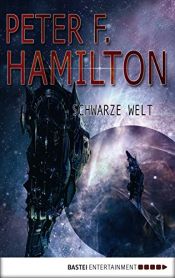 book cover of Schwarze Welt by Peter F. Hamilton